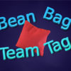 Bean Bag Team Tag