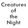 Creatures of the Night